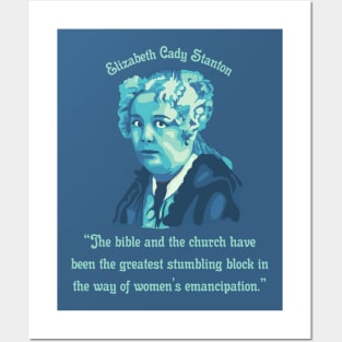 Elizabeth Cady Stanton Portrait and Quote Posters and Art